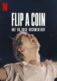  Flip a Coin: ONE OK ROCK Documentary Poster