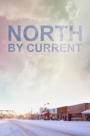 North by Current Poster