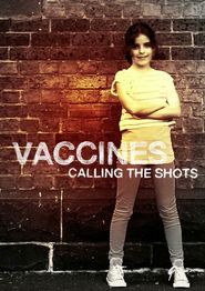  Vaccines: Calling the Shots Poster