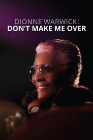  Dionne Warwick: Don't Make Me Over Poster