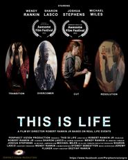  This is Life Poster