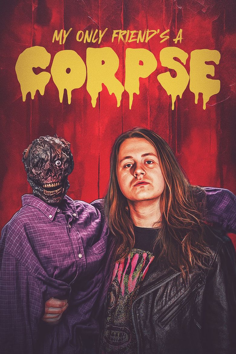 My Only Friend's a Corpse