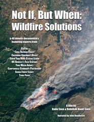  Not If, But When: Wildfire Solutions Poster