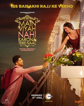 Main Viyah Nahi Karona Tere Naal (2022): Where to Watch and Stream