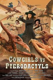 Cowgirls vs. Pterodactyls Poster
