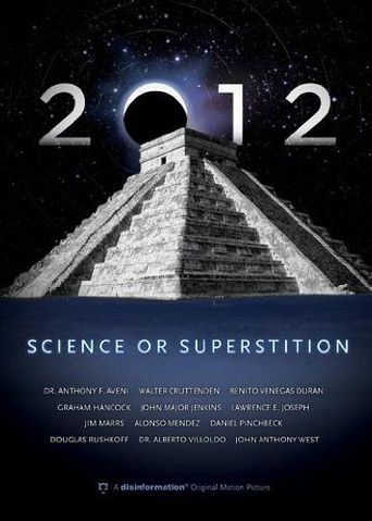  2012: Science or Superstition Poster