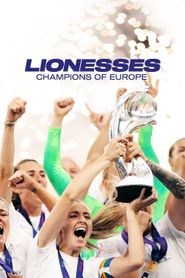  Lionesses: Champions of Europe Poster