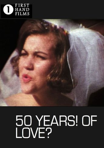 50 Years! Of Love? Poster