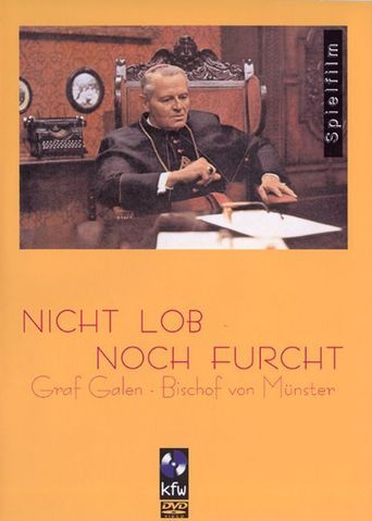  Nicht Lob - noch Furcht. Graf Galen, Bischof von Münster Poster