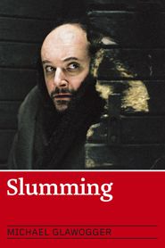  Slumming Poster