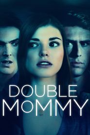  Double Mommy Poster