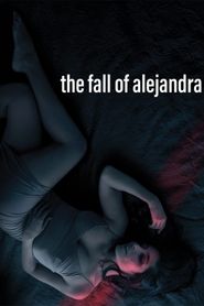 The Fall of Alejandra Poster