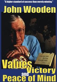  John Wooden: Values, Victory and Peace of Mind Poster