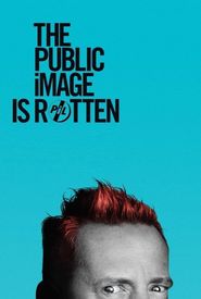 The Public Image is Rotten Poster