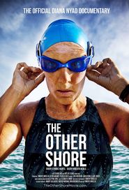  The Other Shore: The Diana Nyad Story Poster