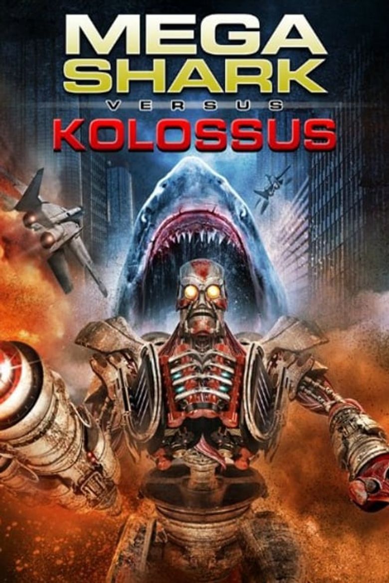 Mega Shark vs. Kolossus Poster