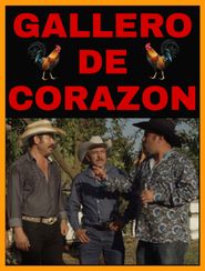  Gallero De Corazon Poster