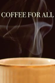 Coffee for All Poster