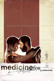  Medicine for Melancholy Poster