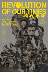  Revolution of Our Times Poster