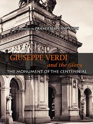  Giuseppe Verdi and the Glory: The Monument of the Centennial Poster