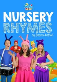 Nursery Rhymes by Bounce Patrol Poster