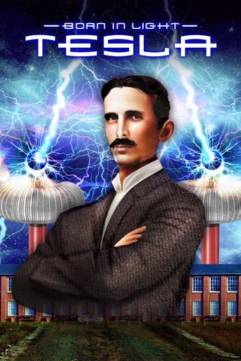  Born in Light: Tesla Poster