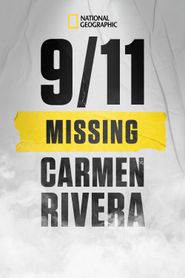  9/11: Missing Carmen Rivera Poster