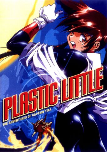  Plastic Little: The Adventures of Captain Tita Poster
