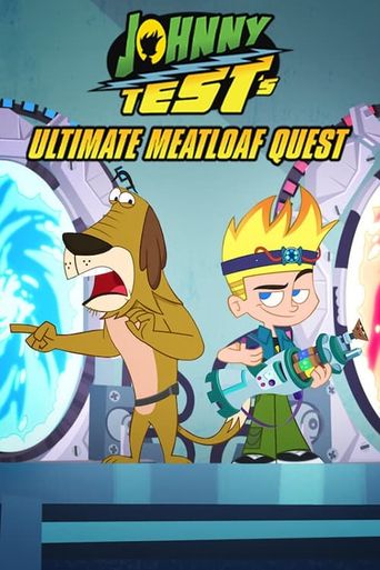  Johnny Test's Ultimate Meatloaf Quest Poster