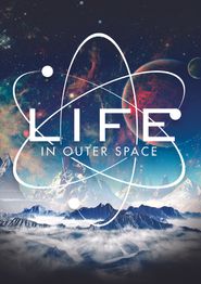  Life in Outer Space Poster