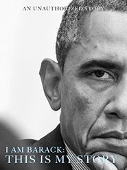  I Am Barack: This Is My Story Poster
