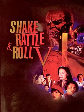  Shake, Rattle & Roll V Poster