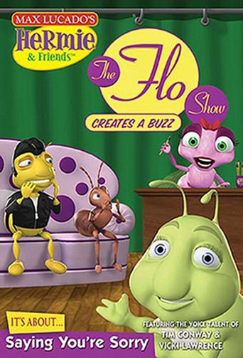  Hermie & Friends: The Flo Show Creates a Buzz Poster