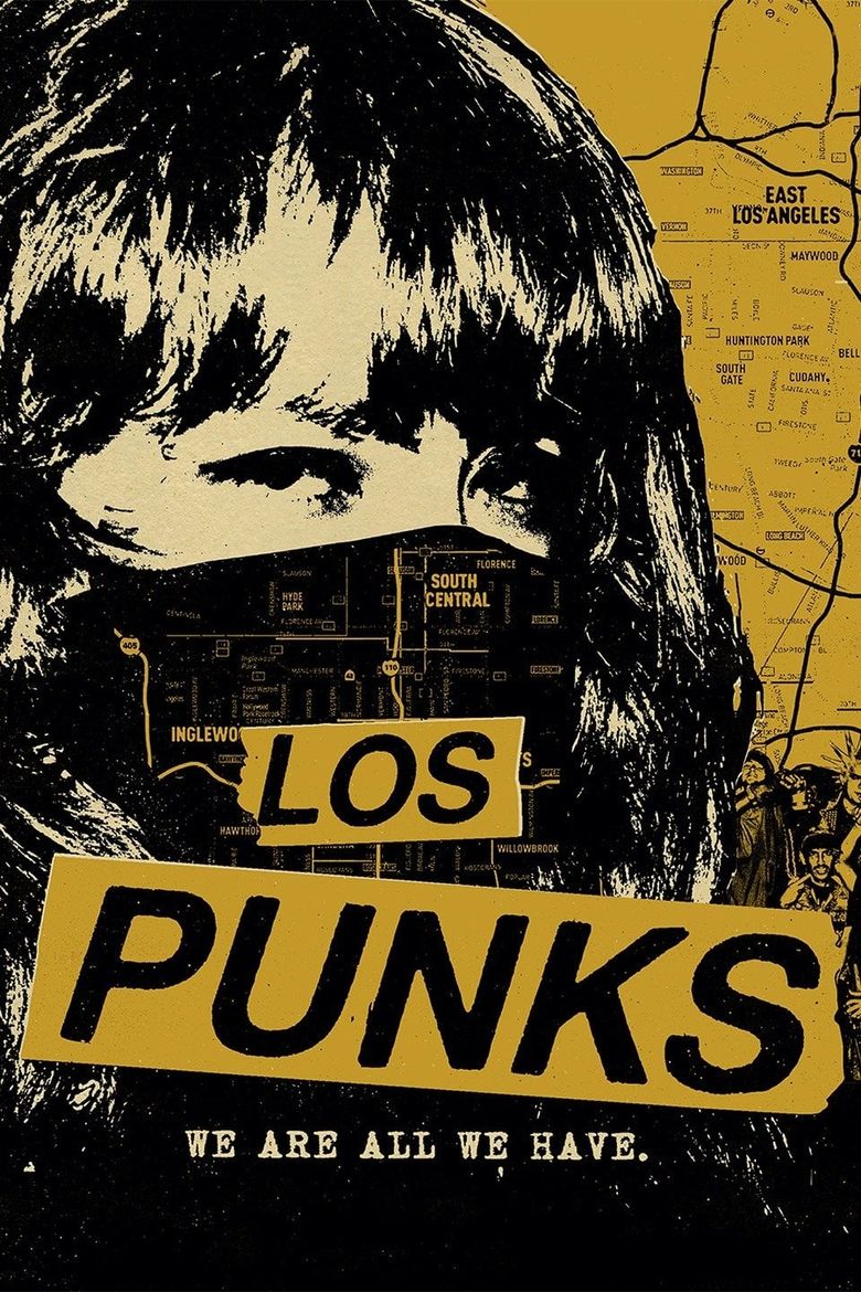 Los Punks: We Are All We Have Poster