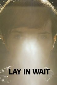  Lay in Wait Poster