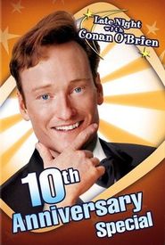  Late Night with Conan O'Brien: 10th Anniversary Special Poster