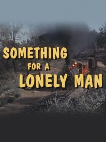  Something for a Lonely Man Poster