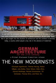  The New Modernists: German Architecture for the 21st Century Poster