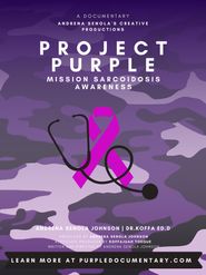  Project Purple: Mission Sarcoidosis Awareness Poster