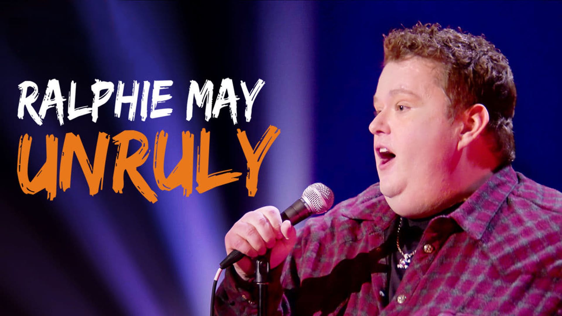 Ralphie May: Unruly Backdrop