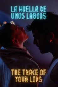  The Trace of Your Lips Poster
