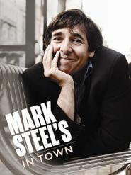  Mark Steel: Mark Steel's In Town Poster