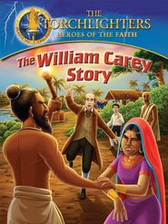  The Torchlighters: The William Carey Story Poster