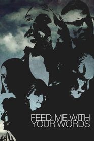  Feed Me with Your Words Poster