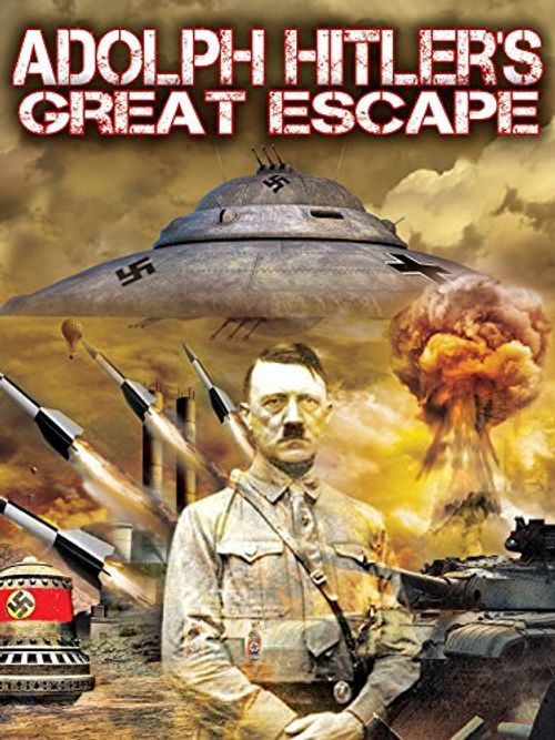 Adolf Hitler's Great Escape Poster