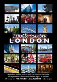  Footloose in London: All the Best Sights of our Capital Poster