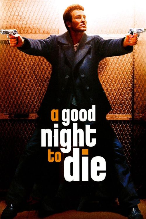 A Good Night to Die Poster