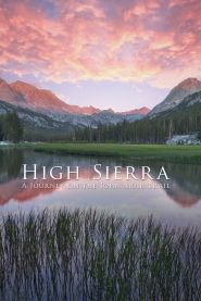 High Sierra: A Journey On The John Muir Trail Poster