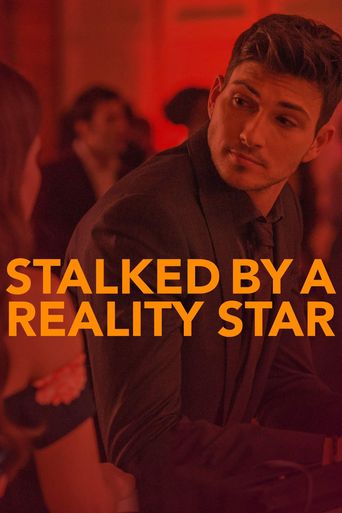  Stalked by a Reality Star Poster